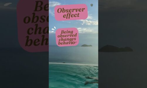 The Observer Effect: How Being Observed Changes Behavior Observer effect #shorts