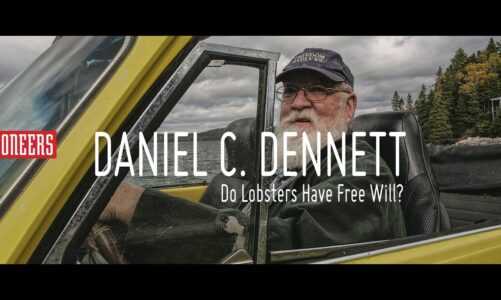 Pioneers: Daniel C. Dennett. Do Lobsters Have Free Will?