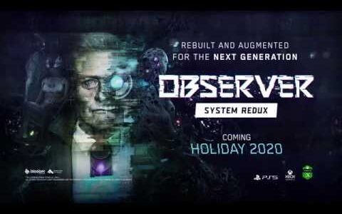 Observer System Redux – First Look at Next-Gen Gameplay