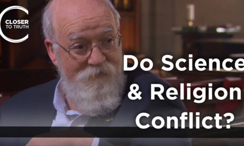 Daniel Dennett – Do Science & Religion Conflict?