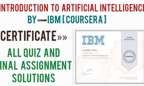 Coursera: Introduction to Artificial Intelligence (AI-IBM) Quiz Answers | All Week Quiz and Answers