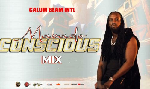 Mavado Mix / Mavado Conscious & Positive Songs (Calum beam intl)