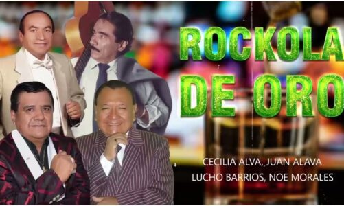 Lucho Barrios, Cecilia Alva, Juan Alava, Noe Morales Rockola De Oro – Mix Pasillos Para El Alma