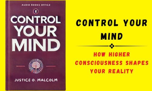 Control Your Mind: How Higher Consciousness Shapes Your Reality (Audiobook)