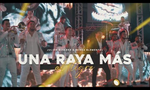 Banda Elemental & Julión Álvarez – Una raya más al tigre (video oficial)