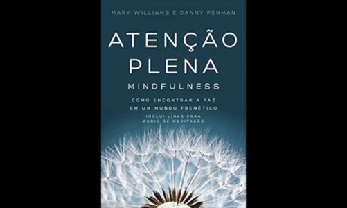 Atenção Plena – Mindfulness – Audio Track 1