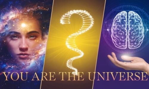 You Are the Universe: Consciousness, Reality & the New Physics