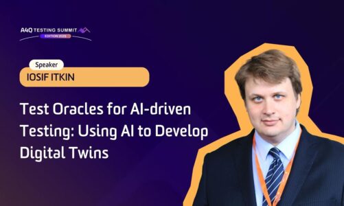 A4Q Testing Summit 2025 – Test Oracles for AI-driven Testing: Using AI to Develop Digital Twins