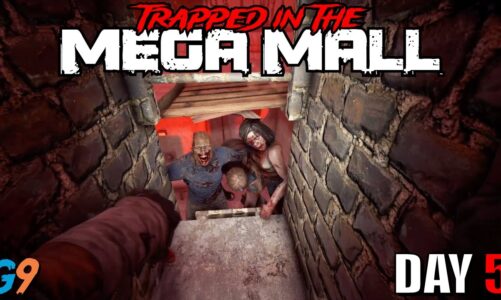7 Days To Die – Trapped in the Mega Mall (Day 5)