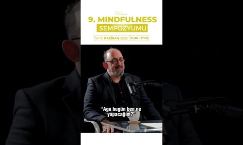 Prof. Dr. Sinan Canan, 9. Mindfulness Sempozyumu’nda!  #mindfulness