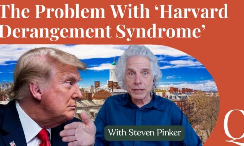 Steven Pinker on Harvard, Trump and Academic Freedom