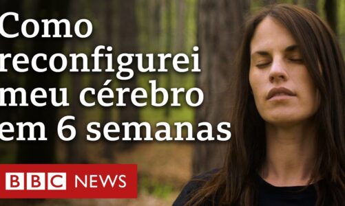 Meditação: Repórter da BBC mostra como a mindfulness mudou seu cérebro