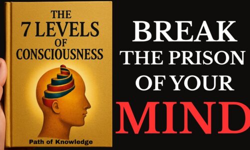 WARNING: After Hearing This, You Will NEVER Be the Same | The 7 Levels of Consciousness (AudioBook)