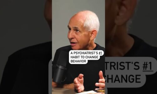 A Psychiatrist’s #1 Habit to Change Behavior | Dr. Daniel Amen